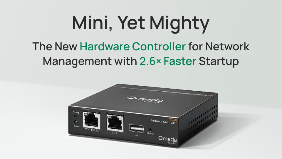 OC220 vs OC200: Why we upgraded the hardware controller? | Omada Store