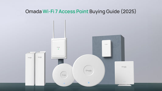 Omada WiFi 7 Access Point Buying Guide (2025): How to choose the Best WiFi 7 Access Point for your needs
